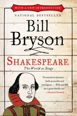 Shakespeare: The World as Stage hind ja info | Elulooraamatud, biograafiad, memuaarid | kaup24.ee