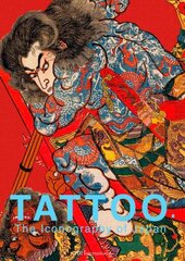 TATTOO: The Iconography of Japan hind ja info | Kunstiraamatud | kaup24.ee