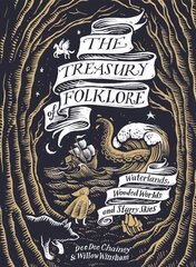 Treasury of Folklore: Waterlands, Wooded Worlds and Starry Skies цена и информация | Книги по социальным наукам | kaup24.ee