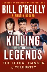 Killing the Legends: The Lethal Danger of Celebrity hind ja info | Kunstiraamatud | kaup24.ee