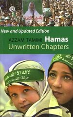 Hamas: Unwritten Chapters 2nd Revised edition цена и информация | Книги по социальным наукам | kaup24.ee