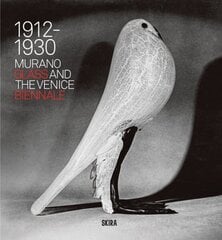 Murano Glass and the Venice Biennale: 1912-1930 hind ja info | Kunstiraamatud | kaup24.ee