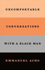 Uncomfortable Conversations with a Black Man hind ja info | Ühiskonnateemalised raamatud | kaup24.ee