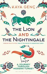 Lion and the Nightingale: A Journey Through Modern Turkey цена и информация | Поэзия | kaup24.ee