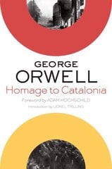 Homage To Catalonia цена и информация | Биографии, автобиогафии, мемуары | kaup24.ee