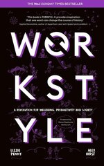 Workstyle: A revolution for wellbeing, productivity and society цена и информация | Самоучители | kaup24.ee