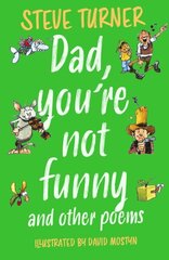 Dad, You're Not Funny and other Poems 2nd edition цена и информация | Книги для подростков и молодежи | kaup24.ee