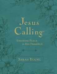 Jesus Calling, Large Text Teal Leathersoft, with Full Scriptures: Enjoying Peace in His Presence (A 365-Day Devotional) Large type / large print edition цена и информация | Духовная литература | kaup24.ee