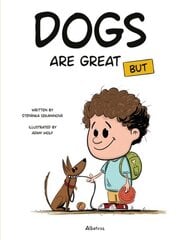 Dogs Are Great BUT цена и информация | Книги для подростков и молодежи | kaup24.ee