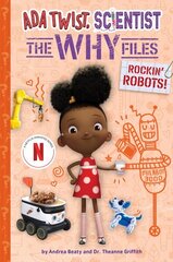 Rockin' Robots! (Ada Twist, Scientist: The Why Files #5) цена и информация | Книги для подростков и молодежи | kaup24.ee