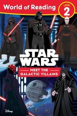 World of Reading: Star Wars: Meet the Galactic Villains цена и информация | Книги для подростков и молодежи | kaup24.ee