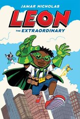 Leon the Extraordinary: A Graphic Novel (Leon #1) hind ja info | Noortekirjandus | kaup24.ee