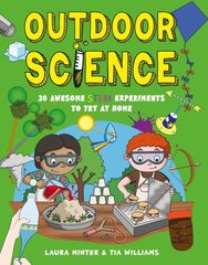 Outdoor Science: 30 Awesome STEM Experiments to Try at Home hind ja info | Noortekirjandus | kaup24.ee