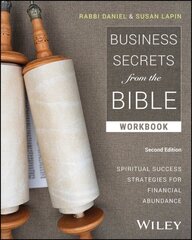 Business Secrets from the Bible Workbook: Spiritual Success Strategies for Financial Abundance цена и информация | Самоучители | kaup24.ee