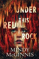 Under This Red Rock цена и информация | Книги для подростков и молодежи | kaup24.ee