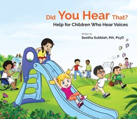 Did You Hear That?: Help For Children Who Hear Voices цена и информация | Книги для подростков и молодежи | kaup24.ee