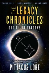 Legacy Chronicles: Out of the Shadows hind ja info | Noortekirjandus | kaup24.ee