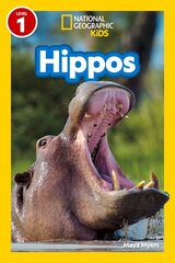 National Geographic Readers Hippos (Level 1) цена и информация | Книги для подростков и молодежи | kaup24.ee