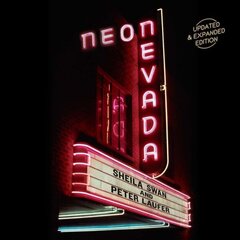 Neon Nevada: Updated & Expanded Edition hind ja info | Fotograafia raamatud | kaup24.ee