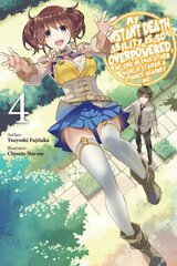 My Instant Death Ability Is So Overpowered, No One in This Other World Stands a Chance Against Me!,: Vol. 4 (light novel) hind ja info | Noortekirjandus | kaup24.ee