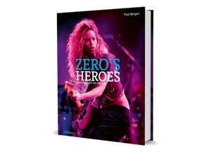 Zeros Heroes: Music Caught on Camera цена и информация | Книги по фотографии | kaup24.ee