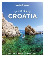 Lonely Planet Experience Croatia hind ja info | Reisiraamatud, reisijuhid | kaup24.ee