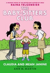 Claudia and Mean Janine: A Graphic Novel (the Baby-Sitters Club #4) цена и информация | Книги для подростков и молодежи | kaup24.ee