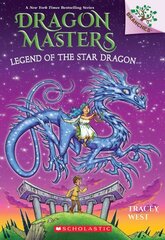 Legend of the Star Dragon: A Branches Book (Dragon Masters #25) цена и информация | Книги для подростков и молодежи | kaup24.ee