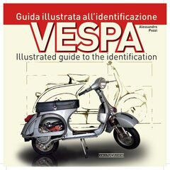 Vespa: Illustrated guide to the identification hind ja info | Reisiraamatud, reisijuhid | kaup24.ee