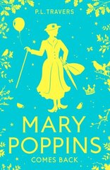 Mary Poppins Comes Back цена и информация | Книги для подростков и молодежи | kaup24.ee