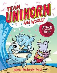 Team Unihorn and Woolly #1: Attack of the Krill hind ja info | Noortekirjandus | kaup24.ee