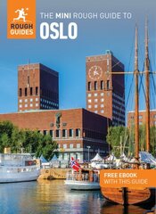 Mini Rough Guide to Oslo: Travel Guide with Free eBook hind ja info | Reisiraamatud, reisijuhid | kaup24.ee