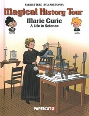 Magical History Tour Vol. 13: Marie Curie цена и информация | Книги для подростков и молодежи | kaup24.ee