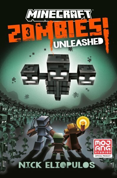 Minecraft: Zombies Unleashed!: An Official Minecraft Novel International edition hind ja info | Noortekirjandus | kaup24.ee