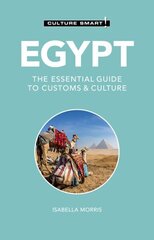 Egypt - Culture Smart!: The Essential Guide to Customs & Culture 3rd edition цена и информация | Путеводители, путешествия | kaup24.ee