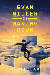 Evan Miller Is Waking Down: A Dreambending Novel hind ja info | Noortekirjandus | kaup24.ee