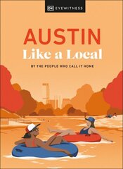 Austin Like a Local цена и информация | Путеводители, путешествия | kaup24.ee