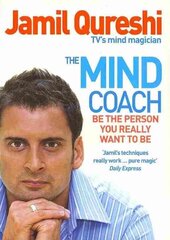 Mind Coach: Be the person you really want to be hind ja info | Eneseabiraamatud | kaup24.ee