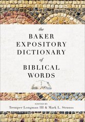 Baker Expository Dictionary of Biblical Words цена и информация | Духовная литература | kaup24.ee