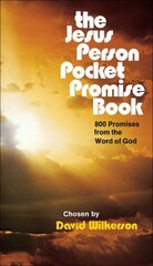 Jesus Person Pocket Promise Book 800 Promises from the Word of God hind ja info | Usukirjandus, religioossed raamatud | kaup24.ee