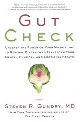 Gut Check: Unleash the Power of Your Microbiome to Reverse Disease and Transform Your Mental, Physical, and Emotional Health цена и информация | Самоучители | kaup24.ee