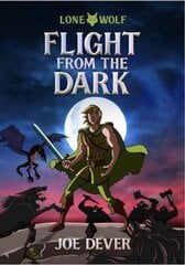 Flight from the Dark (Junior Edition): Lone Wolf #1 цена и информация | Книги для подростков и молодежи | kaup24.ee