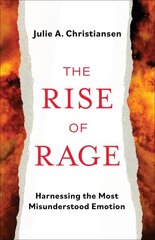 Rise of Rage: Harnessing the Most Misunderstood Emotion hind ja info | Eneseabiraamatud | kaup24.ee