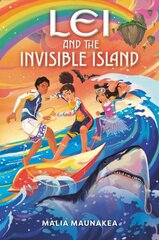 Lei and the Invisible Island цена и информация | Книги для подростков и молодежи | kaup24.ee