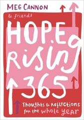 Hope Rising 365: Thoughts And Reflections For The Whole Year цена и информация | Духовная литература | kaup24.ee