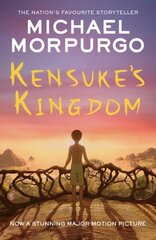 Kensuke's Kingdom Film tie-in edition цена и информация | Книги для подростков и молодежи | kaup24.ee