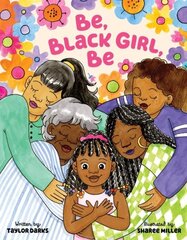 Be, Black Girl, Be цена и информация | Книги для подростков и молодежи | kaup24.ee