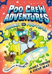 Journey to Poo-topia hind ja info | Noortekirjandus | kaup24.ee