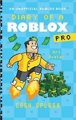 Diary of a Roblox Pro #7: Cash Splash hind ja info | Noortekirjandus | kaup24.ee