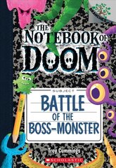 Battle of the Boss-Monster: A Branches Book (the Notebook of Doom #13): Volume 13 цена и информация | Книги для подростков и молодежи | kaup24.ee